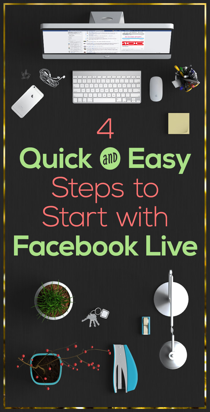 You know how important Facebook Live is to increase subscribers and make more sales. These 4 steps to start with Facebook Live are easy and fast.