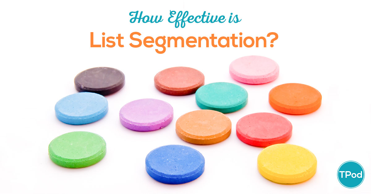How Effective is List Segmentation